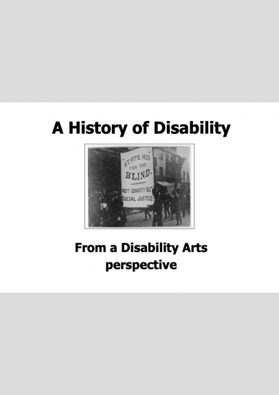 A History of Disability - From a Disability Arts perspective - Issue 2